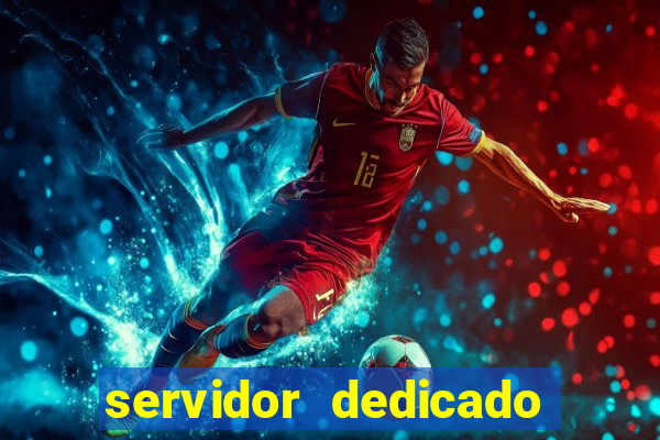 servidor dedicado para jogos brasil